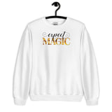 Expect Magic Sweatshirt