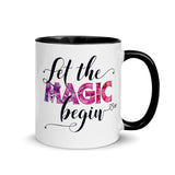 Let the Magic Begin Color Mug
